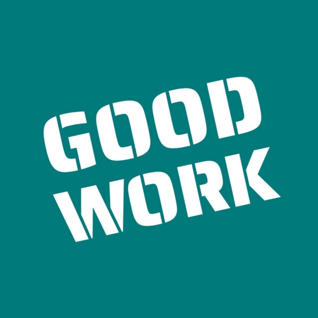 Goodwork Podcasts